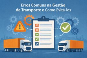 Blog dos Trasnportes 5 Erros e soluções na gestão de transporte